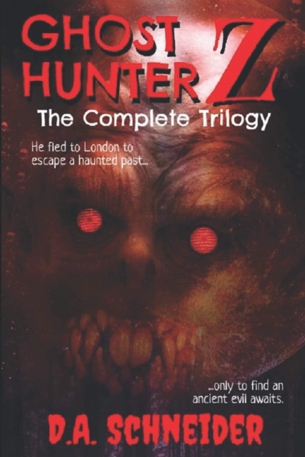 Ghost Hunter Z: The Complete Trilogy (Ghost Hunter Z Trilogy) poster