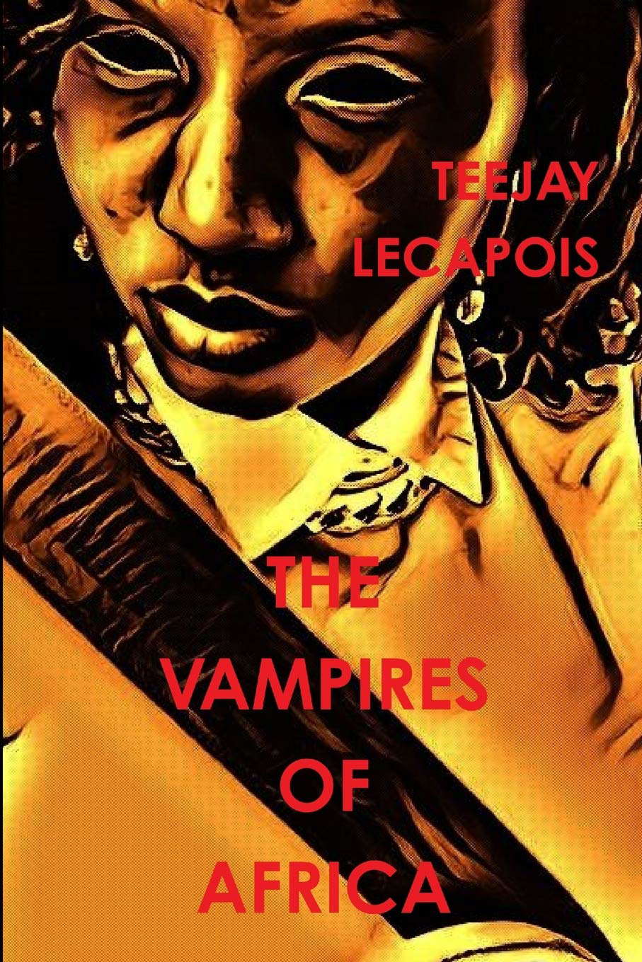 The Vampires Of Africa poster