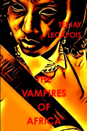 The Vampires Of Africa poster