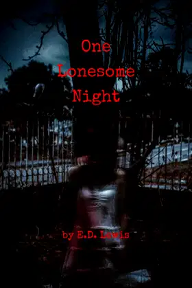 One Lonesome Night: A Horror Story poster
