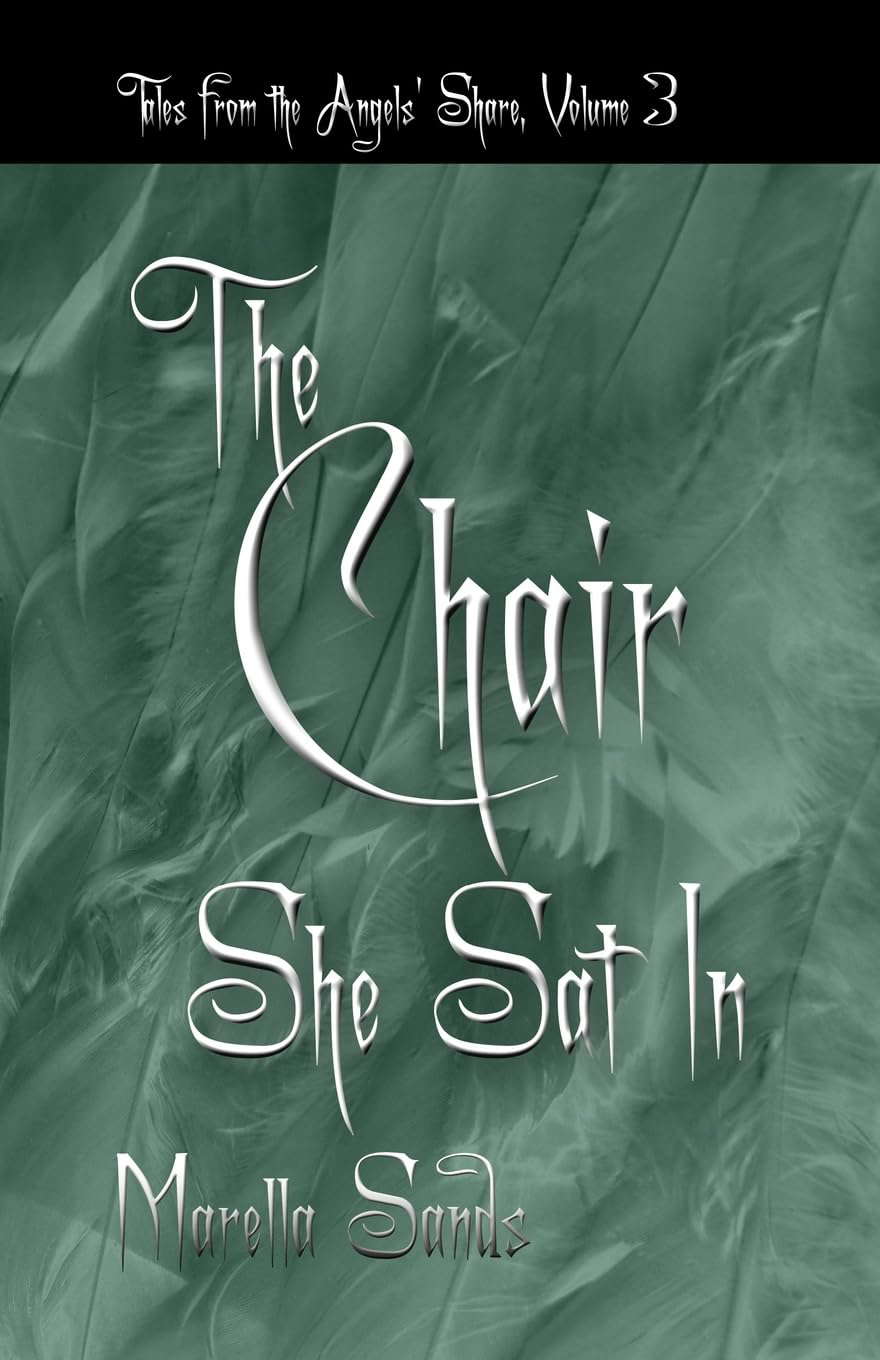 The Chair She Sat In (Tales from the Angels' Share) poster