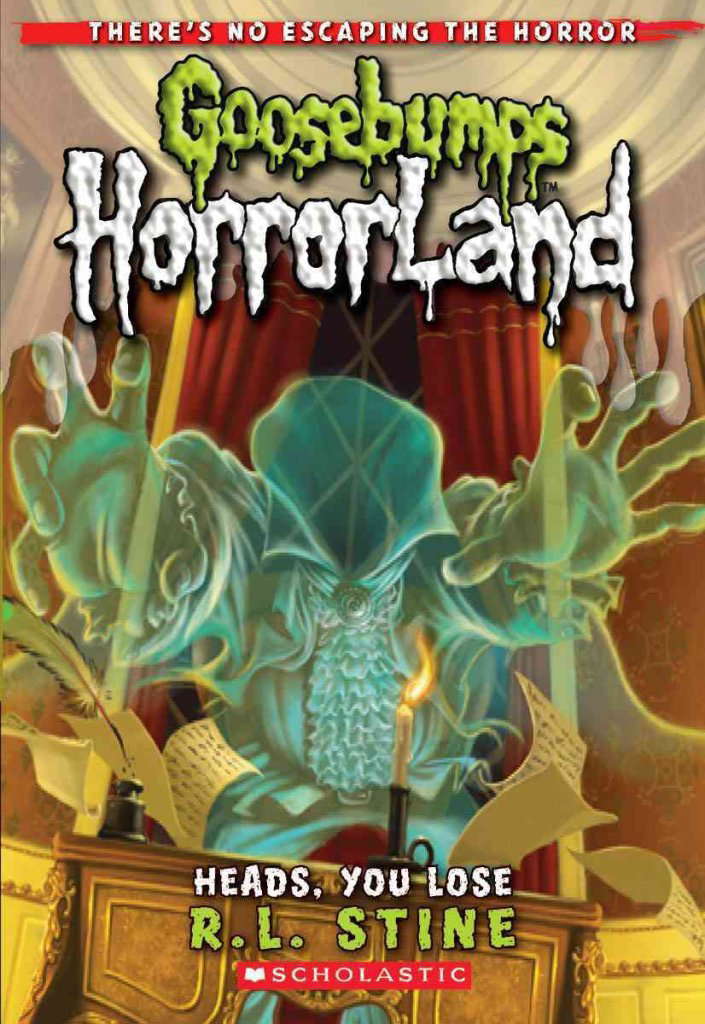 Heads, You Lose (Goosebumps Horrorland) poster
