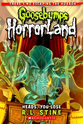 Heads, You Lose (Goosebumps Horrorland) poster