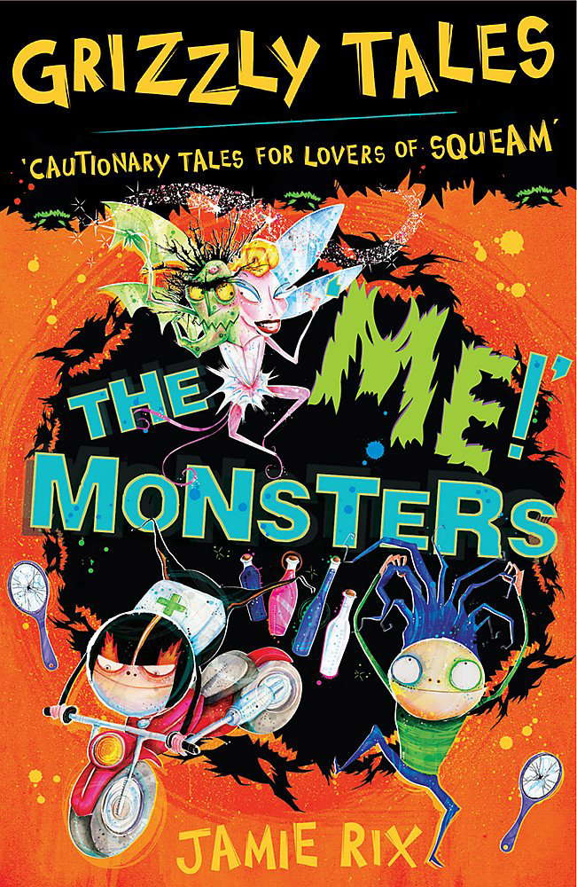 Grizzly Tales: The 'Me!' Monsters: Cautionary Tales for Lovers of Squeam! poster