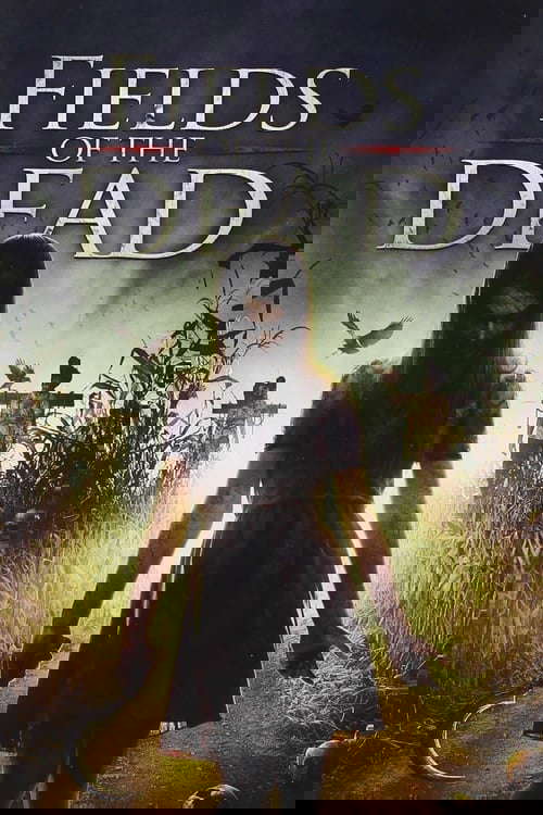 Fields of the Dead poster