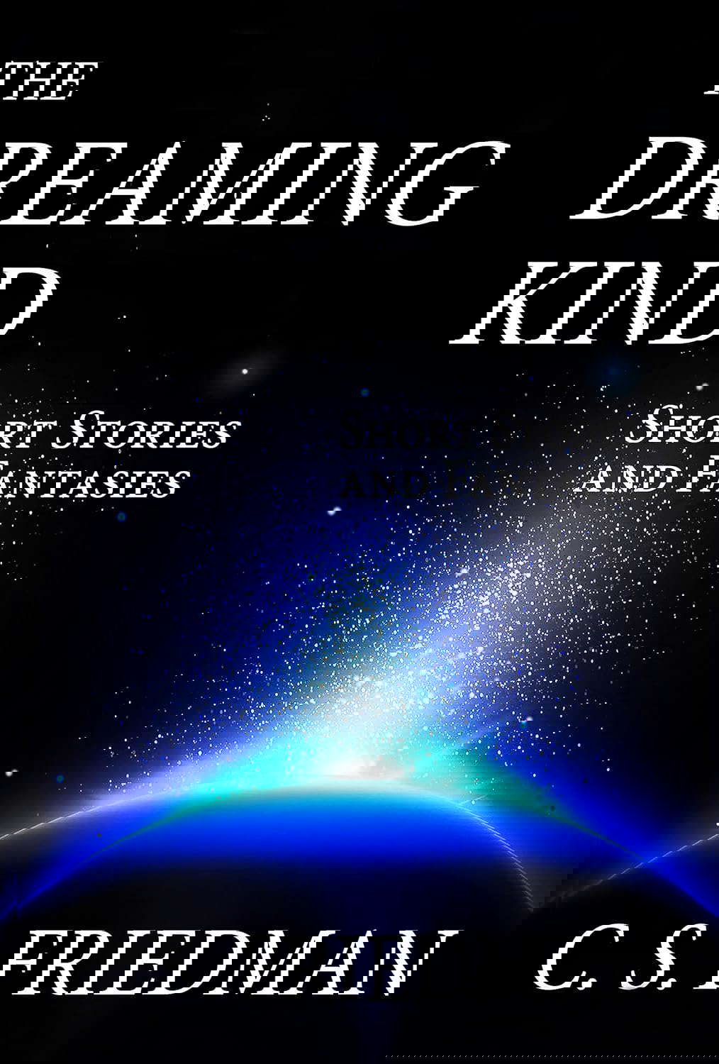 The Dreaming Kind: Short Stories and Fantasies poster