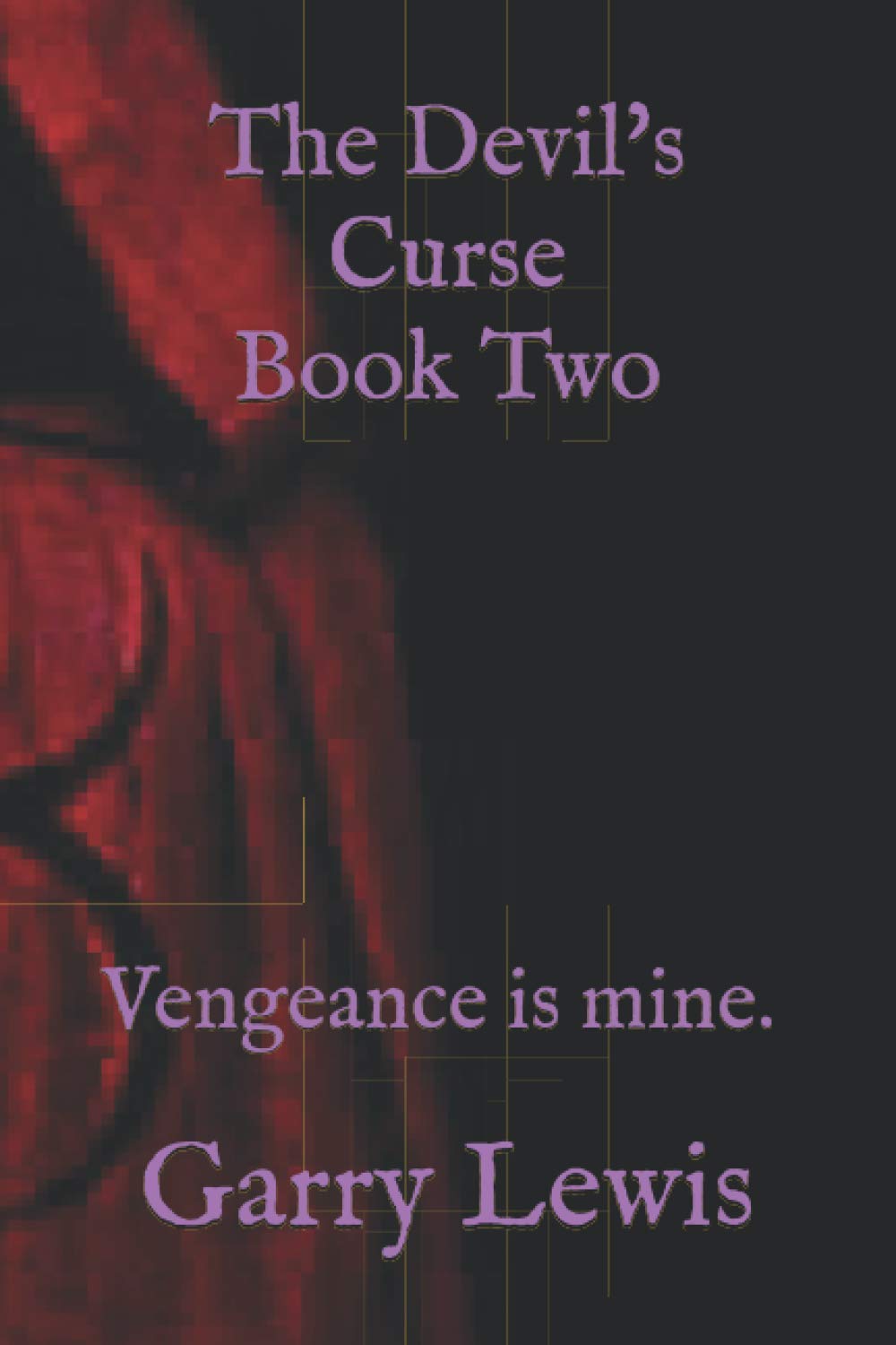The Devil's Curse Book Two: Vengeance is mine. (The Devil Wolf series) poster