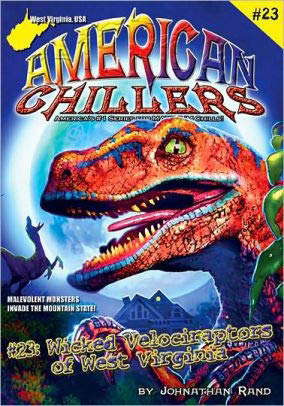 Wicked Velociraptors of West Virginia (American Chillers) poster