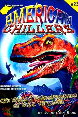 Wicked Velociraptors of West Virginia (American Chillers) poster