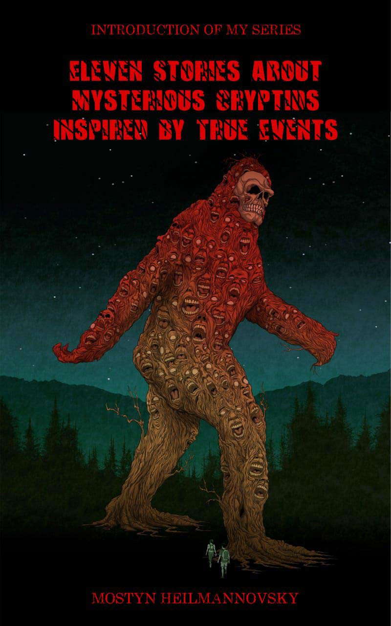Eleven stories about mysterious cryptids inspired by true events poster