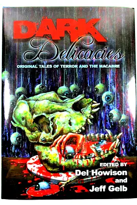 Dark Delicacies: Original Tales of Terror and the Macabre poster