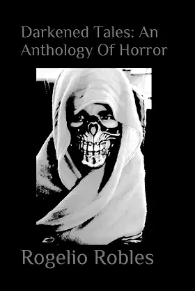 Darkened Tales: An Anthology of Horror poster