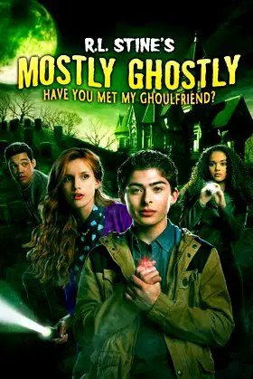Mostly Ghostly: Have You Met My Ghoulfriend? poster