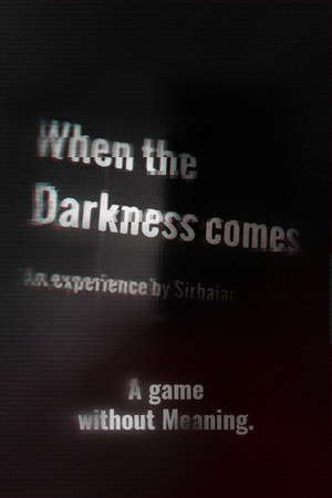 When the Darkness comes poster