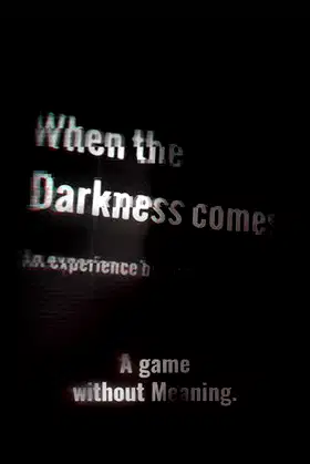When the Darkness comes poster