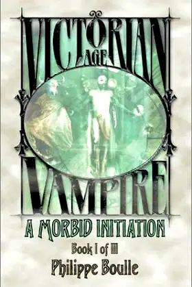 A Morbid Initiation (Vampire: Victorian Age, Book 1) poster