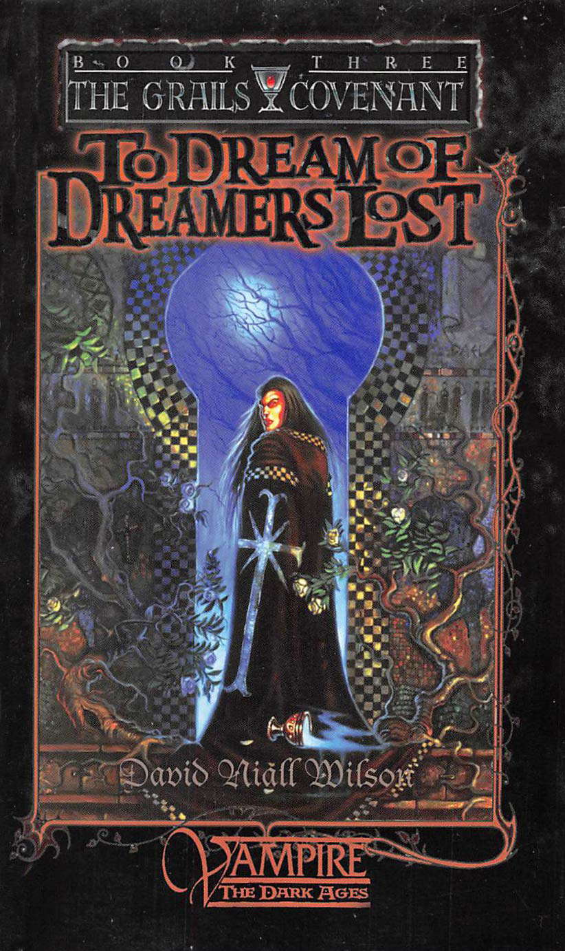 To Dream of Dreamers Lost: Book 3 of The Grails Covenant Trilogy poster