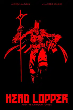 Head Lopper Volume 2: Head Lopper and the Crimson Tower poster