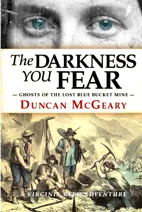 The Darkness You Fear: A Virginia Reed Adventure (Virginia Reed Adventures) poster