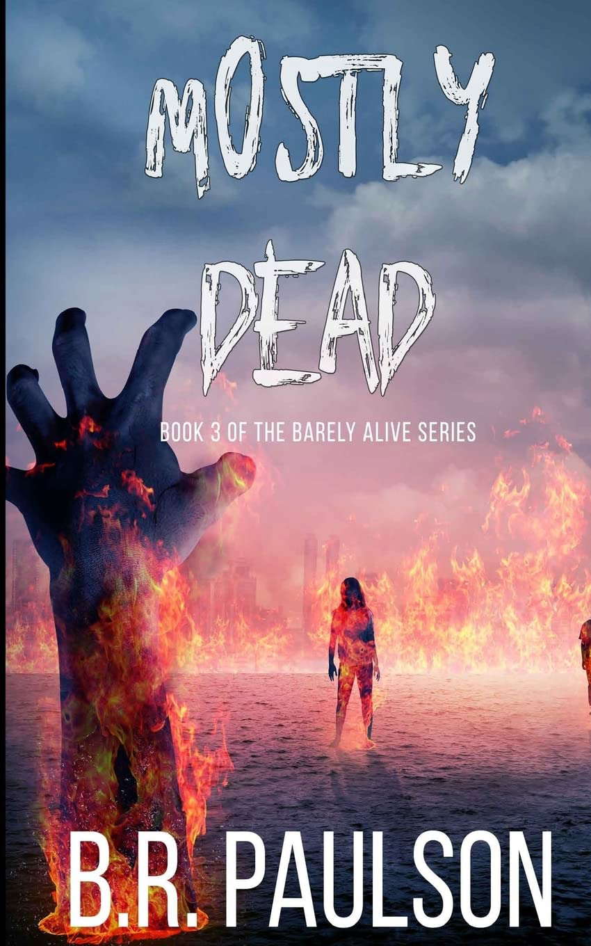 Mostly Dead (Barely Alive Series) poster