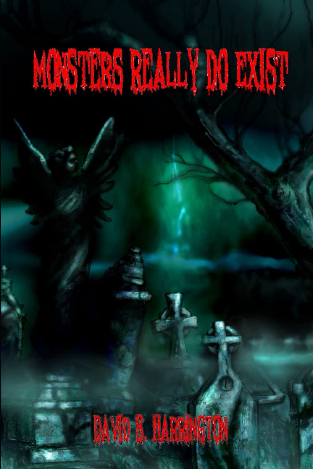 Monsters Really Do Exist poster