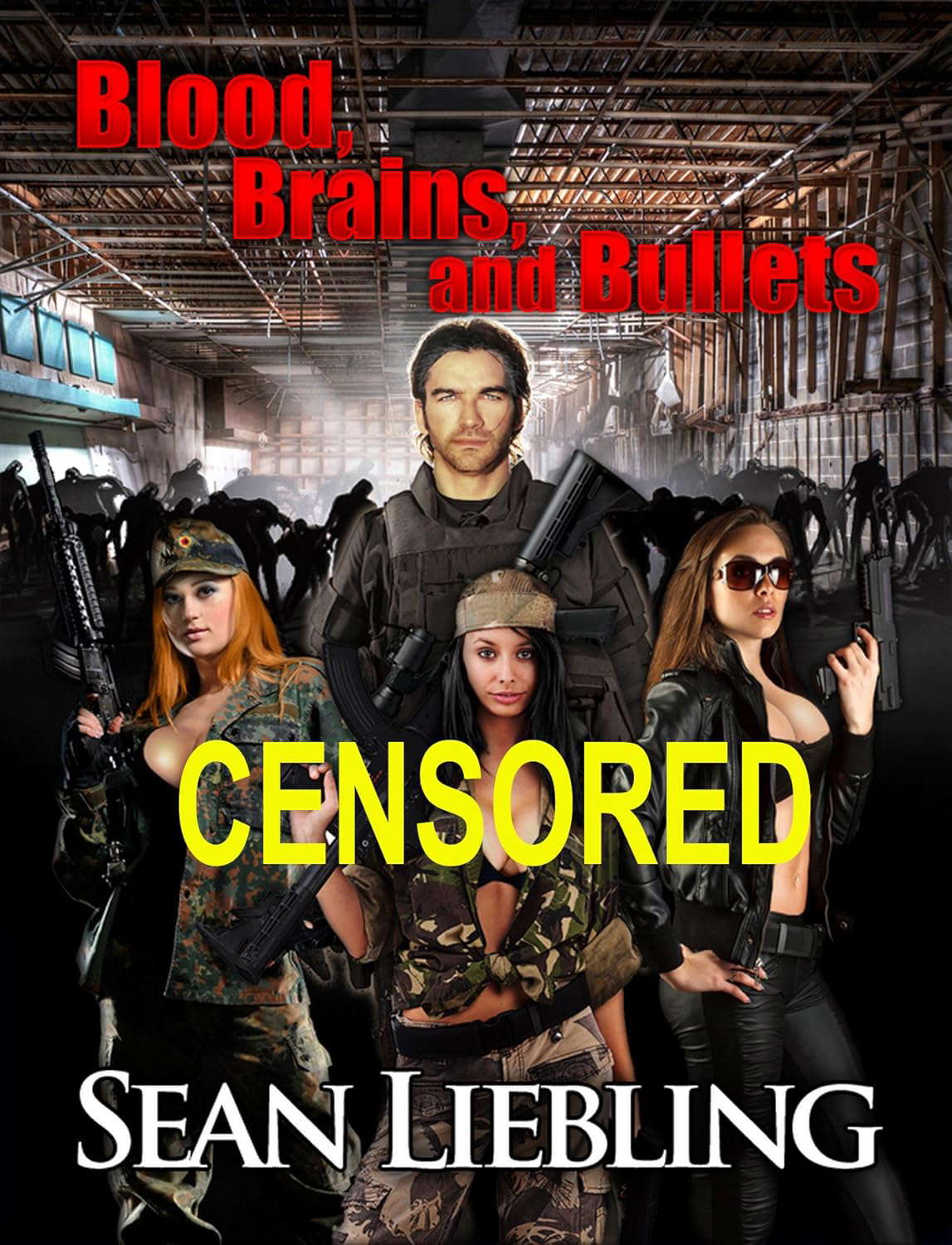 Blood, Brains and Bullets Censored poster