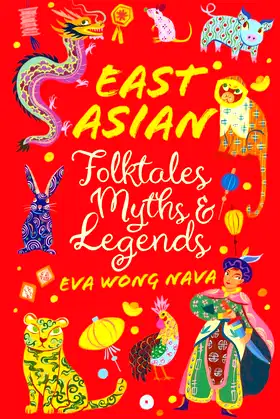 East Asian Folktales, Myths and Legends (Scholastic Classics) poster