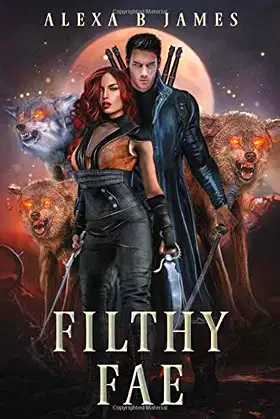 Filthy Fae: A Dirty Alphas Novel (Heartland Forest) poster