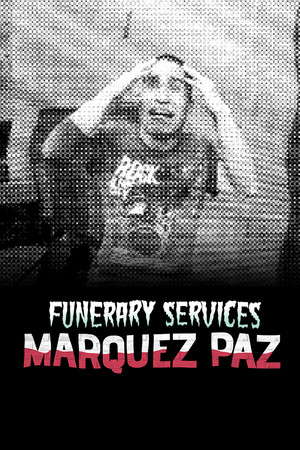 Funerary Services Marquez Paz poster