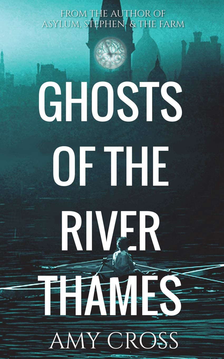 Ghosts of the River Thames (The Robinson Chronicles) poster