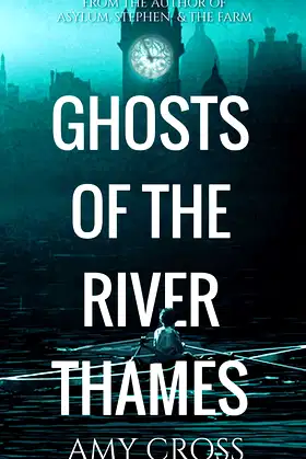 Ghosts of the River Thames (The Robinson Chronicles) poster