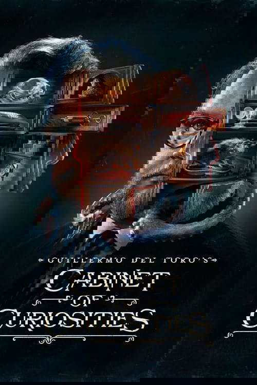 Guillermo del Toro's Cabinet of Curiosities poster