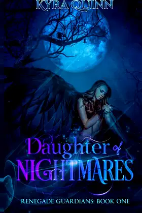 Daughter of Nightmares: A Dark Fantasy Novel (Renegade Guardians Book One) poster