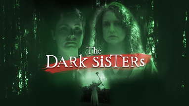 The Dark Sisters | Official Trailer | BayView Entertainment poster