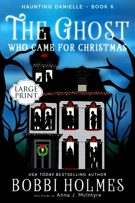 The Ghost Who Came for Christmas (Haunting Danielle) poster