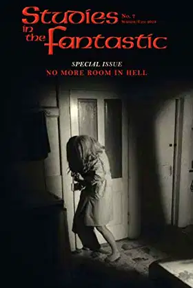 Studies in the Fantastic No. 7: Special Issue: No More Room in Hell poster