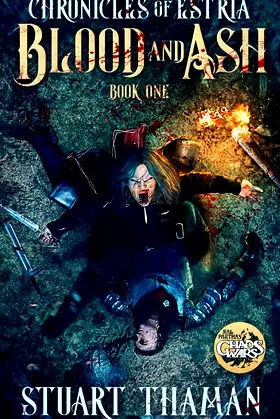 The Chronicles of Estria Book One: Blood and Ash poster