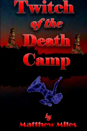 Twitch of the Death Camp poster
