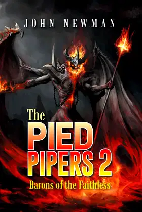 The Pied Pipers 2: Barons of the Faithless poster