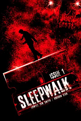 Sleepwalk: Issue #1 poster