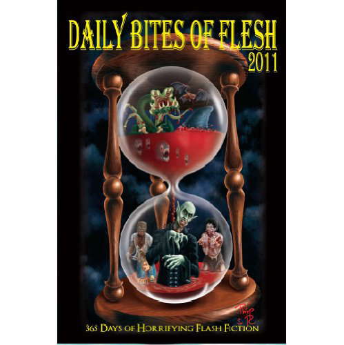 Daily Bites of Flesh 2011: 365 Days of Horrifying Flash Fiction poster