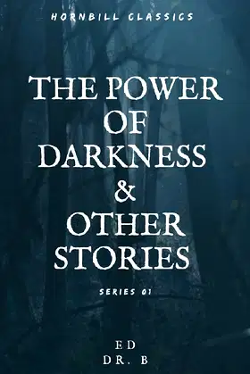 The Power of Darkness & Other Stories: Series 01 poster