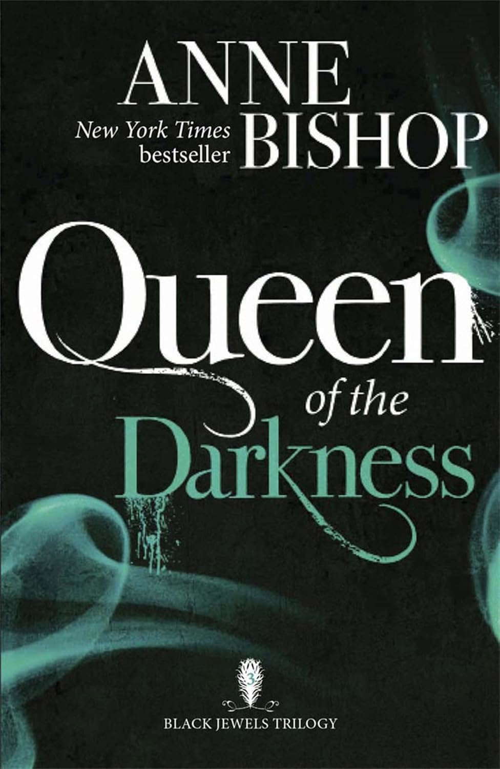 Queen of the Darkness: The Black Jewels Trilogy Book 3 poster