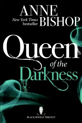 Queen of the Darkness: The Black Jewels Trilogy Book 3 poster
