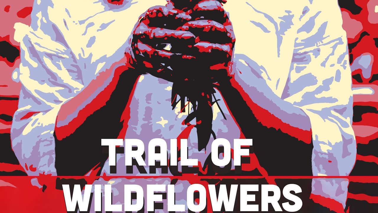 Trail of Wildflowers - Nashville 48 Hour Film Project - Team RamRod