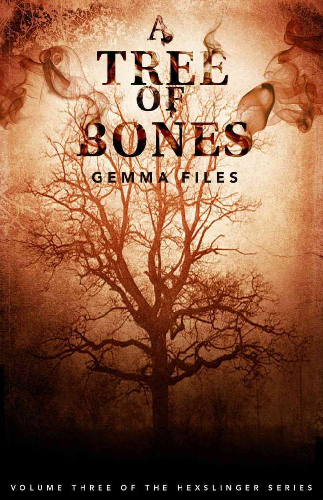 A Tree of Bones: Volume 3 of the Hexslinger Series poster