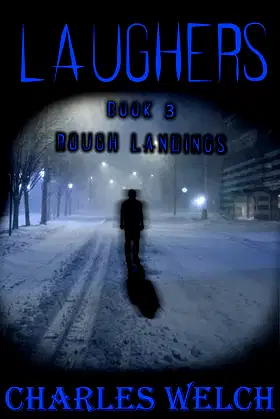 Laughers 3: Rough Landings: A Dystopian Apocalyptic Horror Novel poster