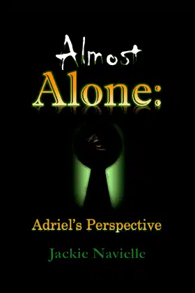 Almost Alone: Adriel's Perspective poster