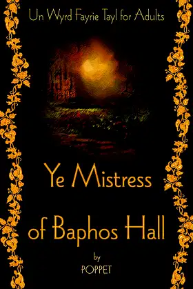 Ye Mistress of Baphos Hall poster