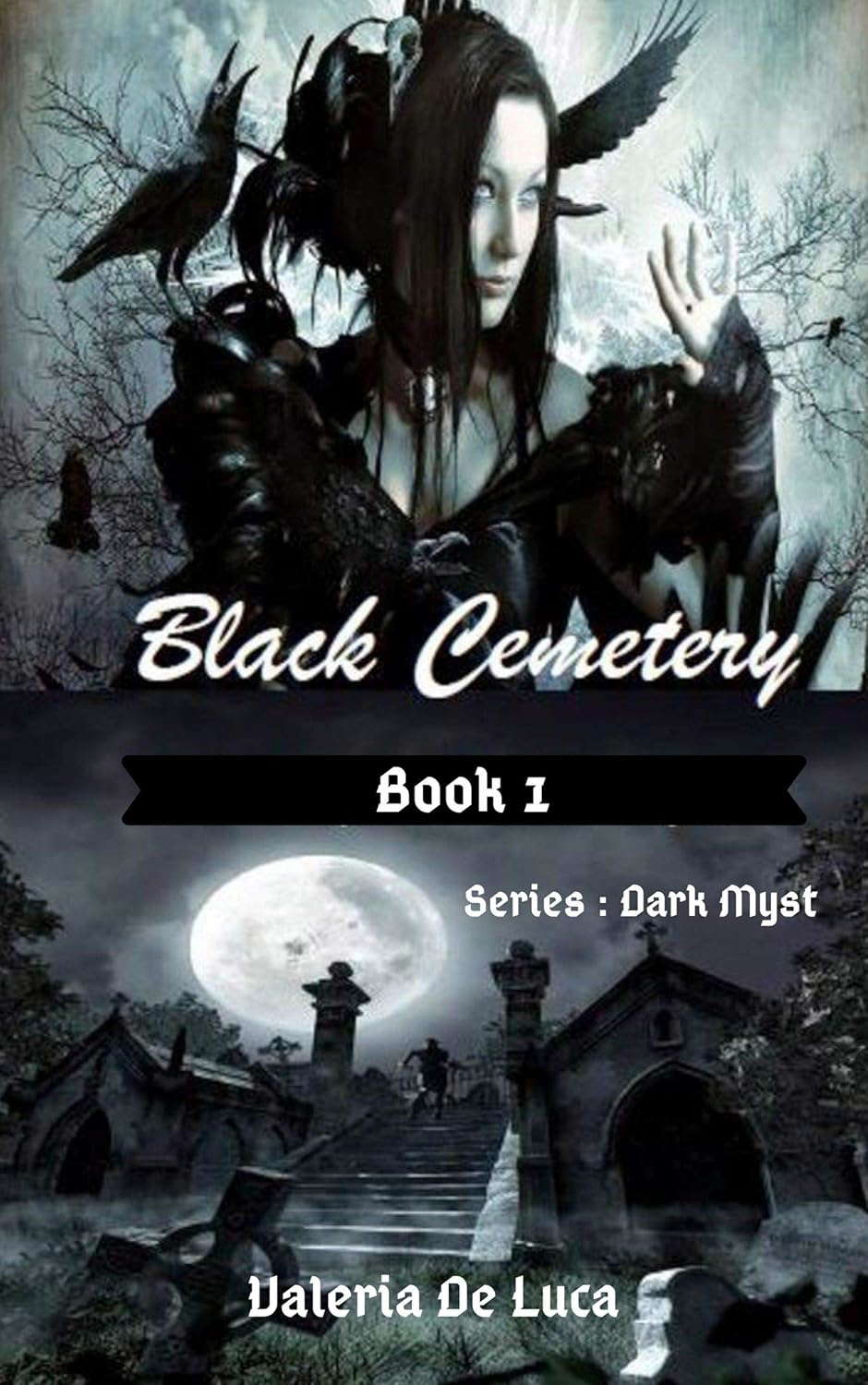 Black Cemetery: Series: Dark Myst (Book1) poster